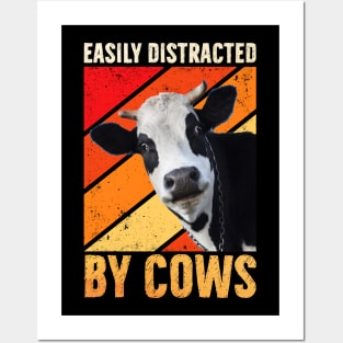 Easily Distracted By Cows Funny Cow Farmer Women Men Farm Posters and Art